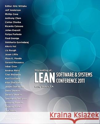 Proceeding of Lean Software and Systems Conference 2011 Eric Willeke 9780984521494