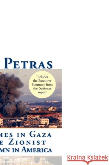 War Crimes in Gaza and the Zionist Fifth Column in America James Petras 9780984525508 0