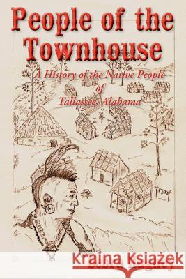 The People of the Townhouse Debra Hughey 9780984552986 Scuppernong Press