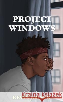 Project Windows Kevin Brown 9780984557226