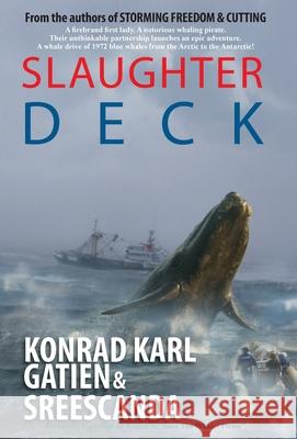 Slaughter Deck Konrad Karl Gatien &. Sreescanda 9780984573011