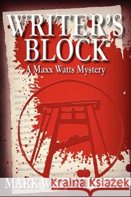 Writer's Block Mark W. Danielson 9780984604432