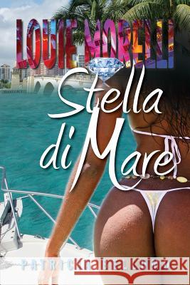 Stella di Mare Bellomo, Patricia 9780984630561