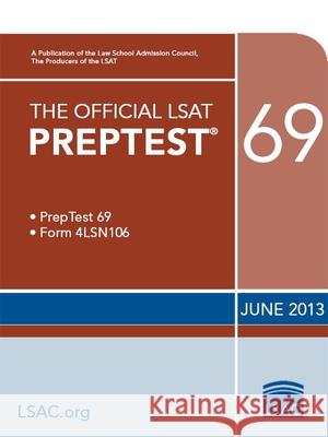 The Official LSAT Preptest 69: June 2013 LSAT  9780984636082 