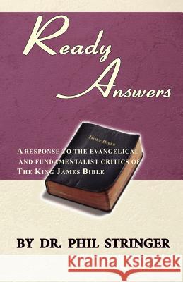 Ready Answers Phil Stringer 9780984655311 Old Paths Publications, Incorporated