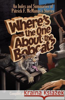 Where's the One about the Bobcat? Lauren Ball 9780984660902 Bim Toggle Press