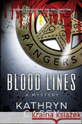 Blood Lines: A Mystery Kathryn Casey 9780984666270 Kathryn Casey