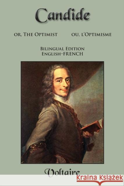 Candide: Bilingual Edition: English-French Voltaire                                 Sarah E. Holroyd 9780984679874 Sleeping Cat Books