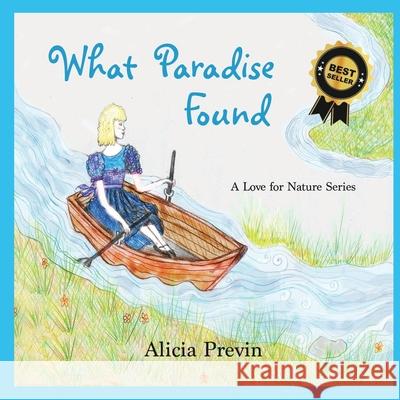 What Paradise Found Alicia Previn, Alicia Previn, Dave H Riddle 9780984710737