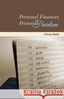 Personal Finances, Personal Freedom Chanty Webb 9780984711178 Olive Press Publisher