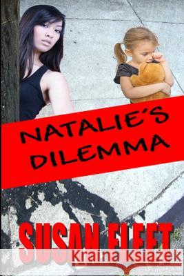 Natalie's Dilemma: a Frank Renzi crime thriller Fleet, Susan 9780984723591