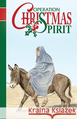 Sonrise Stable: Operation Christmas Spirit Vicki Watson Janet Griffin-Scott 9780984724277 Sonrise Stable Books