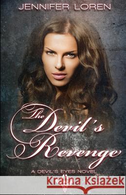 The Devil's Revenge Jennifer Loren 9780984733675