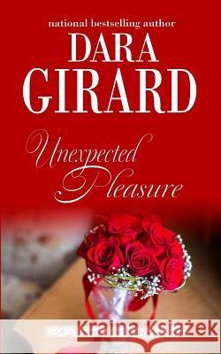 Unexpected Pleasure Dara Girard 9780984758661 Ilori Press Books