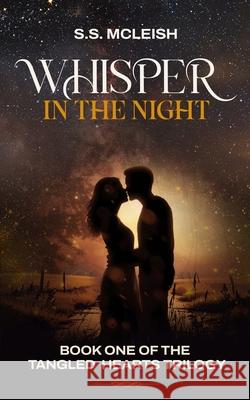 Whisper in the Night S. S. McLeish 9780984763559