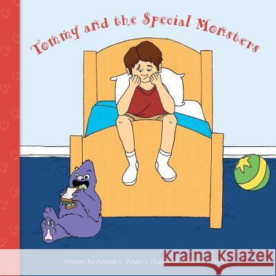 Tommy and the Special Monsters Ammie L. Peters Jarett DeWitt Susan Doctor 9780984772216