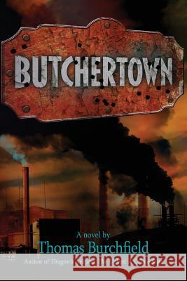 Butchertown Thomas Burchfield 9780984775545