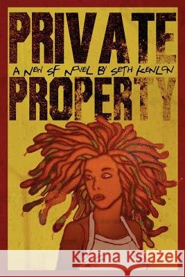 Private Property Seth Kenlon 9780984784202