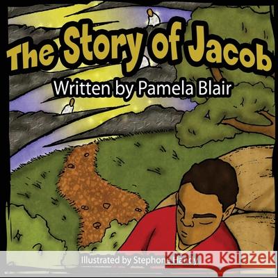 The Story of Jacob Pamela Blair Stephone Handy  9780984810444