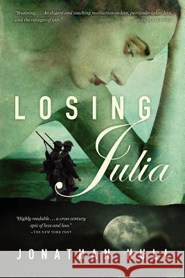 Losing Julia Jonathan Hull 9780984821808