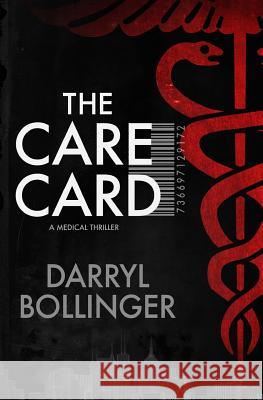 The Care Card Darryl Bollinger 9780984843268