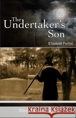 The Undertaker's Son Elizabeth Fortini Cornel Rosario 9780984848300