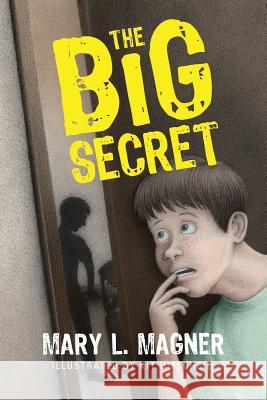 The BIG Secret Mary L. Magner 9780984904303