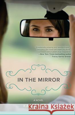 In the Mirror Kaira Rouda 9780984915149 Real You Publishing Group