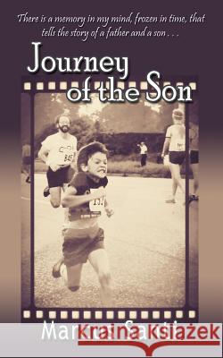 Journey of the Son Marcus Santi 9780984922048