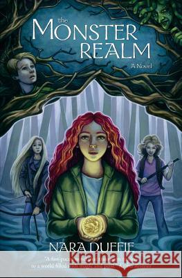 The Monster Realm Nara Duffie Elisabeth Alba 9780984934652 R. R. Bowker