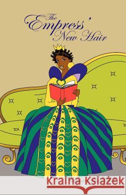 The Empress' New Hair S. F. Hardy 9780984936090 G Publishing