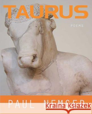 Taurus Paul Nemser 9780984943951 New American Press