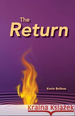 The Return Kevin Boileau 9780984951260