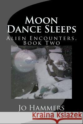 Moon Dance Sleeps Jo Hammers 9780984987986 Paranormal Crossroads & Publishing