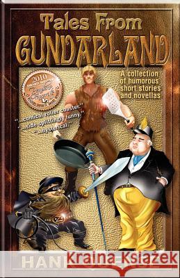 Tales from Gundarland Hank Quense 9780985006334