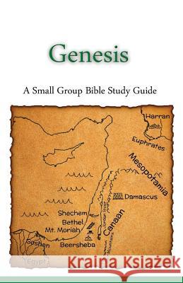 Genesis, A Small Group Bible Study Guide Lafemina, Ted 9780985010256 Pressed Thoughts LLC