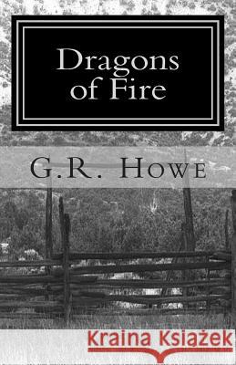 Dragons Of Fire Howe, G. R. 9780985040710 Allied Publishers (India)