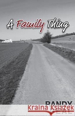 A Family Thing Randy Beal 9780985058739