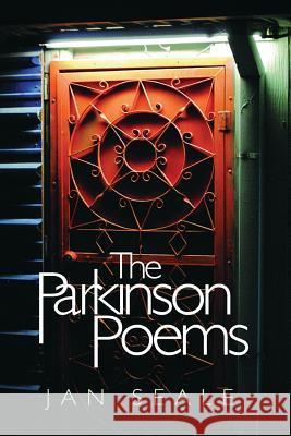 The Parkinson Poems Jan Seale 9780985083878 Lamar University Press