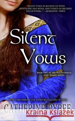 Silent Vows Catherine Bybee 9780985088859