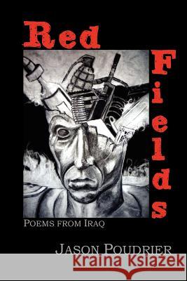 Red Fields Jason Poudrier 9780985133719 Mongrel Empire Press