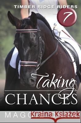 Taking Chances Maggie Dana 9780985150464 Pageworks Press