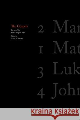 The Gospels Chad Whitacre 9780985154905