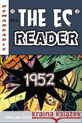The EC Reader - 1952: Hitting Its Stride Daniel S. Christensen 9780985156060 Studio Remarkable