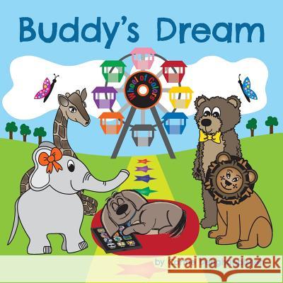 Buddy's Dream Corine Dehghanpisheh Corine Dehghanpisheh 9780985193041 Corine Dehghanpisheh