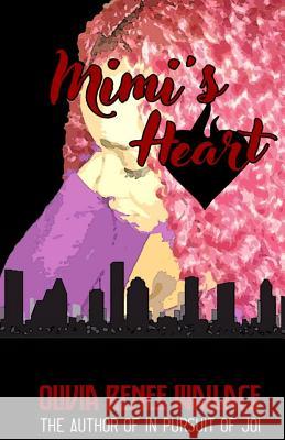 Mimi's Heart Olivia Renee Wallace 9780985211974