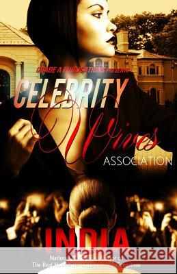 Celebrity WIves Association Williams, India 9780985228040 Grade a Publications, LLC