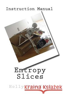 Entropy Slices Holly Crawford 9780985246136 Lokke