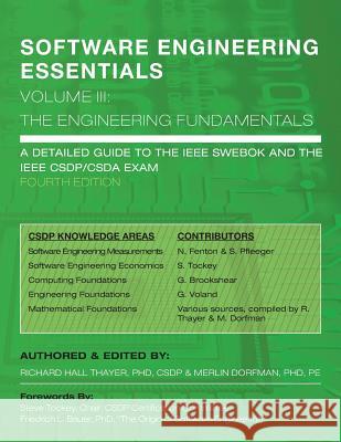 SOFTWARE ENGINEERING ESSENTIALS, Volume III: The Engineering Fundamentals Dorfman, Merlin 9780985270728 Software Management Training