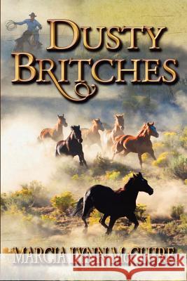 Dusty Britches Marcia Lynn McClure 9780985280765 Distractions Ink